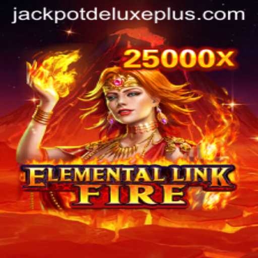 Exploring the Thrilling World of ElementalLinkFire: The Jackpot Deluxe Experience