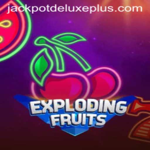 ExplodingFruits: A Delectable Adventure into Jackpot Deluxe